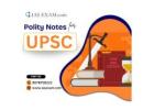 Master Indian Polity with Expert-Designed Polity Notes for UPSC Aspirants