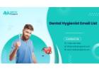 Opt for Our Dental Hygienist Email List – Build Stronger Relationships in the Dental Sector