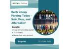 Book Cheap Parking Today – Safe, Easy, and Affordable!