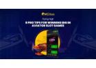 Flying High: 8 Expert Tips to Win Big in Aviator Slot Games