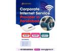 Corporate Internet Service Provider in Faridabad – Gigmax