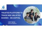 Trusted Platform to Trade NSE Unlisted Shares – SN Capital