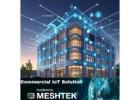 MeshTek’s Commercial IoT Solution for Smarter Business Operations