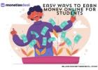 Easy Ways to Earn Money Online for Students
