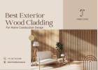 Best Exterior Wood Cladding for Home Construction Design