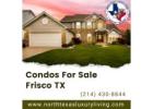 Condos For Sale in Frisco TX | North Texas Luxury Living