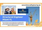 Trusted Structural Engineer Miami FL – Expert Solutions for Every Project