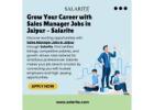 Grow Your Career with Sales Manager Jobs in Jaipur – Salarite