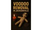 Voodoo Removal in Jacksonville