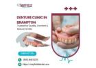 Professional Denture Services in Brampton | Restore Your Smile