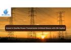 Invest in Sterlite Power Transmission Unlisted Shares with SN Capital