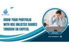 Grow Your Portfolio with NSE Unlisted Shares through SN Capital
