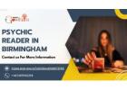 Psychic Reader in Birmingham – Accurate Readings for Love, Career & Life Guidance