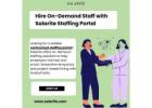 Hire On-Demand Staff with Salarite Staffing Portal