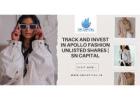 Track and Invest in Apollo Fashion Unlisted Shares | SN Capital