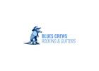 Blues Crews Roofing and Gutters