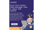 Grow Your Career: Sales Manager Jobs in Jaipur with Salarite