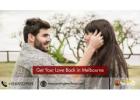 Reignite Lost Feelings with Expert Get Your Love Back in Melbourne Services