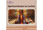 Transform Your Life with a Trusted Spiritual Healer in Carlton