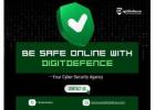 Be SAFE Online with DigitDefence – Your Cyber Security Agency