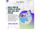 Build Your HR Future in Jaipur New Jobs Just Posted