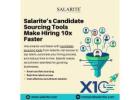 Salarite’s Candidate Sourcing Tools Make Hiring 10x Faster