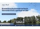 Brandenburg Bootsverleih bei Nacht: Sternenhimmel & Lagerfeuer am Ufer