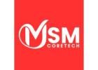 MSM CoreTech Innovations