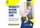 Disability In-Home Respite Care
