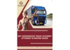 Get Experienced Truck Accident Attorney in