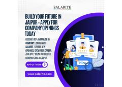 Build Your Future in Jaipur Apply for Company Openings Today Build Your Future in Jaipur Apply for Company Openings Today