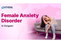 Anxiety Treatment Centre for Female Anxiety Treatment Centre for Female