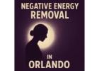 Powerful Negative Energy Removal in Orlando