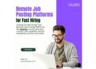 Top Remote Job Posting Platforms to Accelerate Hiring