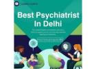 Best Psychiatrist in Delhi