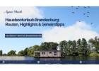 Hausbooturlaub Brandenburg: Routen, Highlights & Geheimtipps