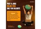 Post a Job Online Free – Only on Salarite