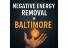 Best Negative Energy Removal in Baltimore