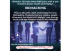 “Revitalize Your Energy: Unlock the Secrets of Bio-Hacking!”