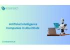 Looking for the Best Artificial Intelligence Companies in Abu Dhabi?