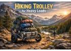 Best Hiking Trolley for Heavy Loads | Durable Pull Behind Walking Cart