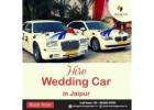Luxury Car Rental for Wedding in Jaipur