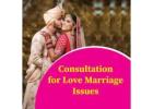 Consultation for Love Marriage Issues