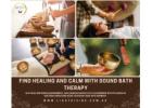Find Healing and Calm With Sound Bath Therapy