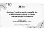 Beratung Produktionsoptimierung für das produzierende Gewerbe: Prozesse verschlanken & Kosten senken