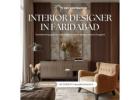 Best Interior Designer in Faridabad for Modern Homes