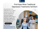 Find Hope When Traditional Depression Treatments Fall Short