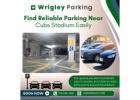 Find Reliable Parking Near Cubs Stadium Easily