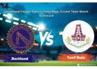 Jharkhand vs Tamil Nadu Cricket Team Match Scorecard
