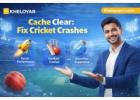 Kheloyar Cache Clear: Fix Cricket Crashes